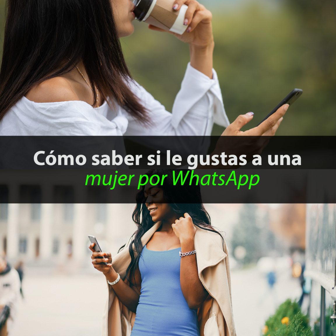 Lista 92 Foto Como Saber Si A Una Mujer Le Gustas Por Whatsapp Actualizar 092023 7381