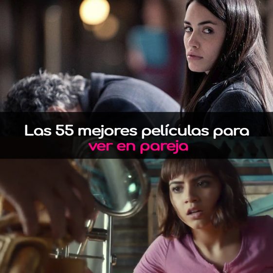 Las 55 Mejores Películas Románticas Para Ver Con Tu Pareja Métodos Para Ligar 5891